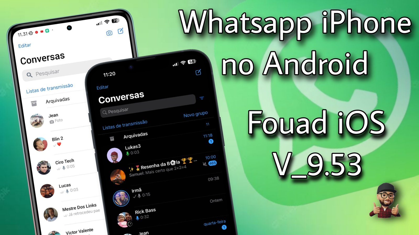 Finalmente - Atualizou - Whatsapp Iphone no Android - Fouad iOS 9.53 ...