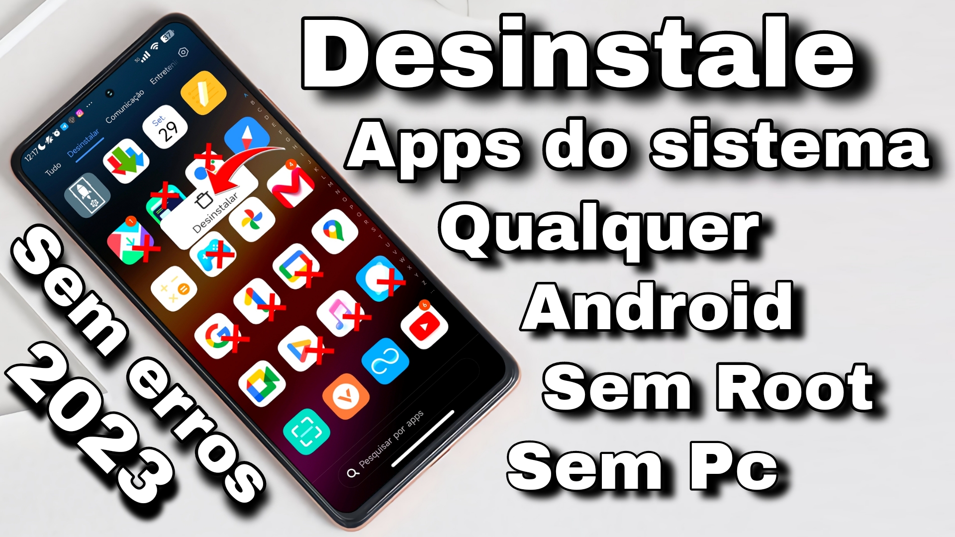 Sem Erros Desinstale Aplicativos Sistema E In Teis Em Qualquer Android Sem Root E